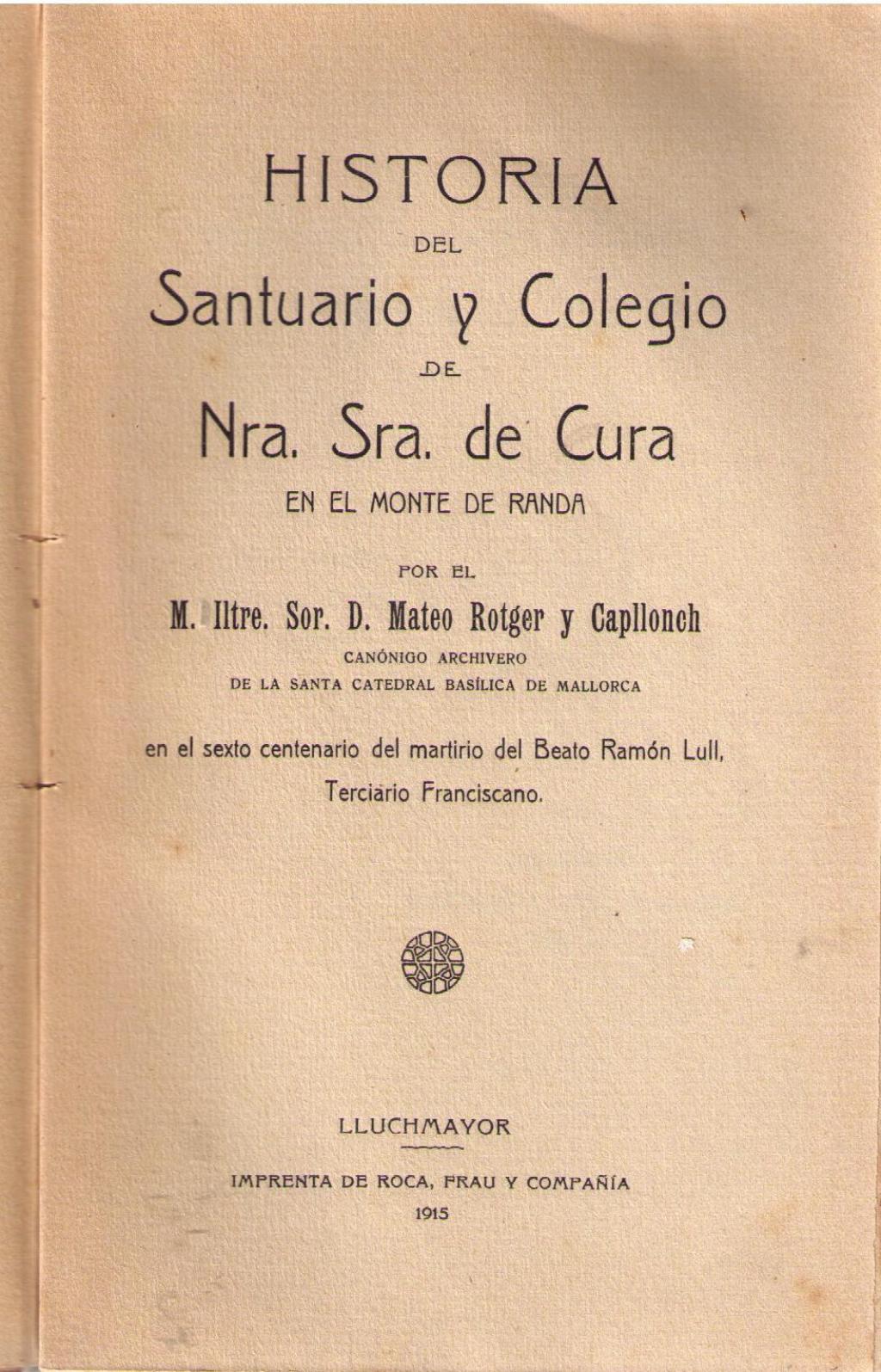 Coberta de Historia del Santuario y Colegio de Nra. Sra. de Cura en el monte de Randa